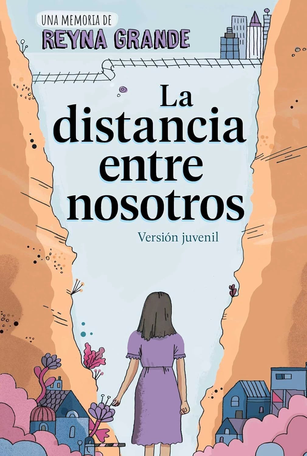 La distancia entre nosotros (The Distance Between Us): Version juvenil (Young Readers Edition) (Spanish Edition) by Tia Chucha's Centro Cultural & Bookstore