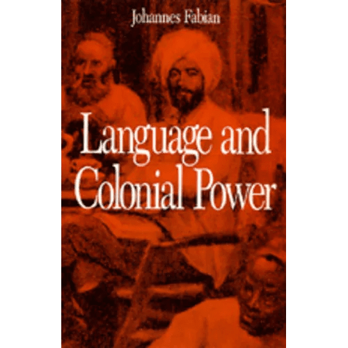 Language and Colonial Power: The Appropriation of Swahili in the Former Belgian Congo, 1880-1938 - Paperback Books La Vie Bien Language and Colonial Power: The Appropriation of Swahili in the Former Belgian Congo, 1880-1938 - Paperback