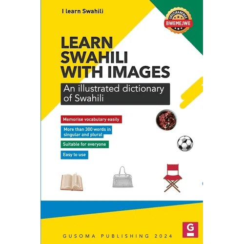 Learn Swahili with Images: Illustrated dictionary of Swahili - Paperback Books La Vie Bien Learn Swahili with Images: Illustrated dictionary of Swahili - Paperback