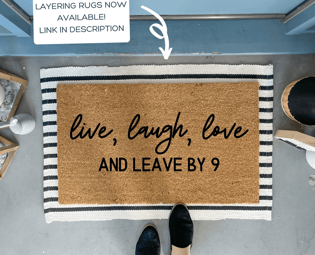 Leave by 9 Funny Doormat by Nickel Designs Custom Doormats