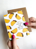 Let's Taco Bout How Amazing You Are Encouragement Card by Five Dot Post