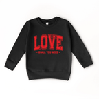 Love is all you need toddler or youth Sweater, Valentine's Day collection by Benny and Ray Apparel