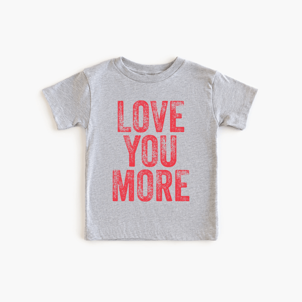 Love You More toddler and youth tee shirt, Valentine's Day collection by Benny and Ray Apparel