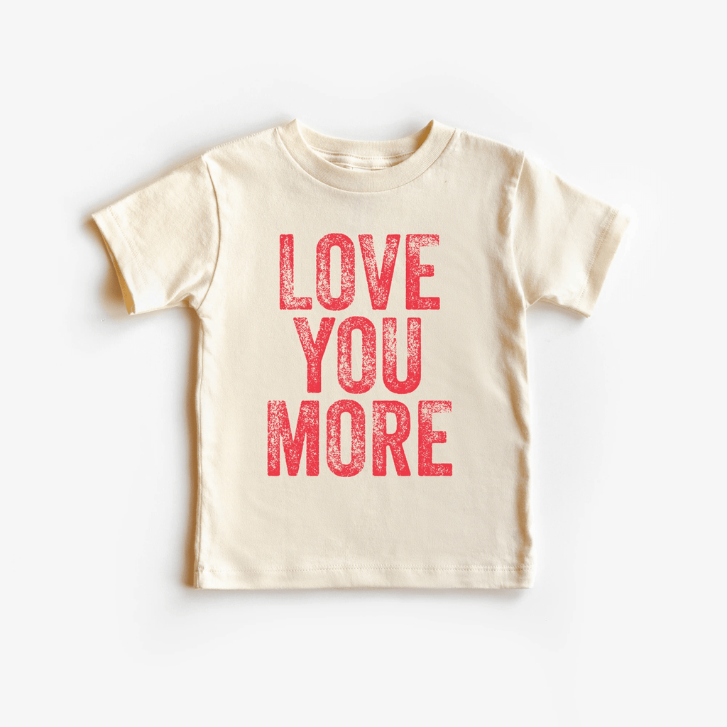 Love You More toddler and youth tee shirt, Valentine's Day collection by Benny and Ray Apparel