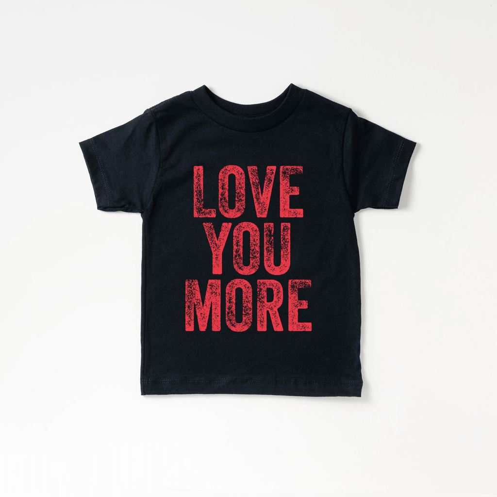 Love You More toddler and youth tee shirt, Valentine's Day collection by Benny and Ray Apparel
