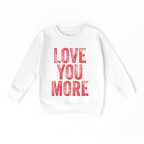 Love you More toddler or youth Sweater, Valentine's Day collection by Benny and Ray Apparel