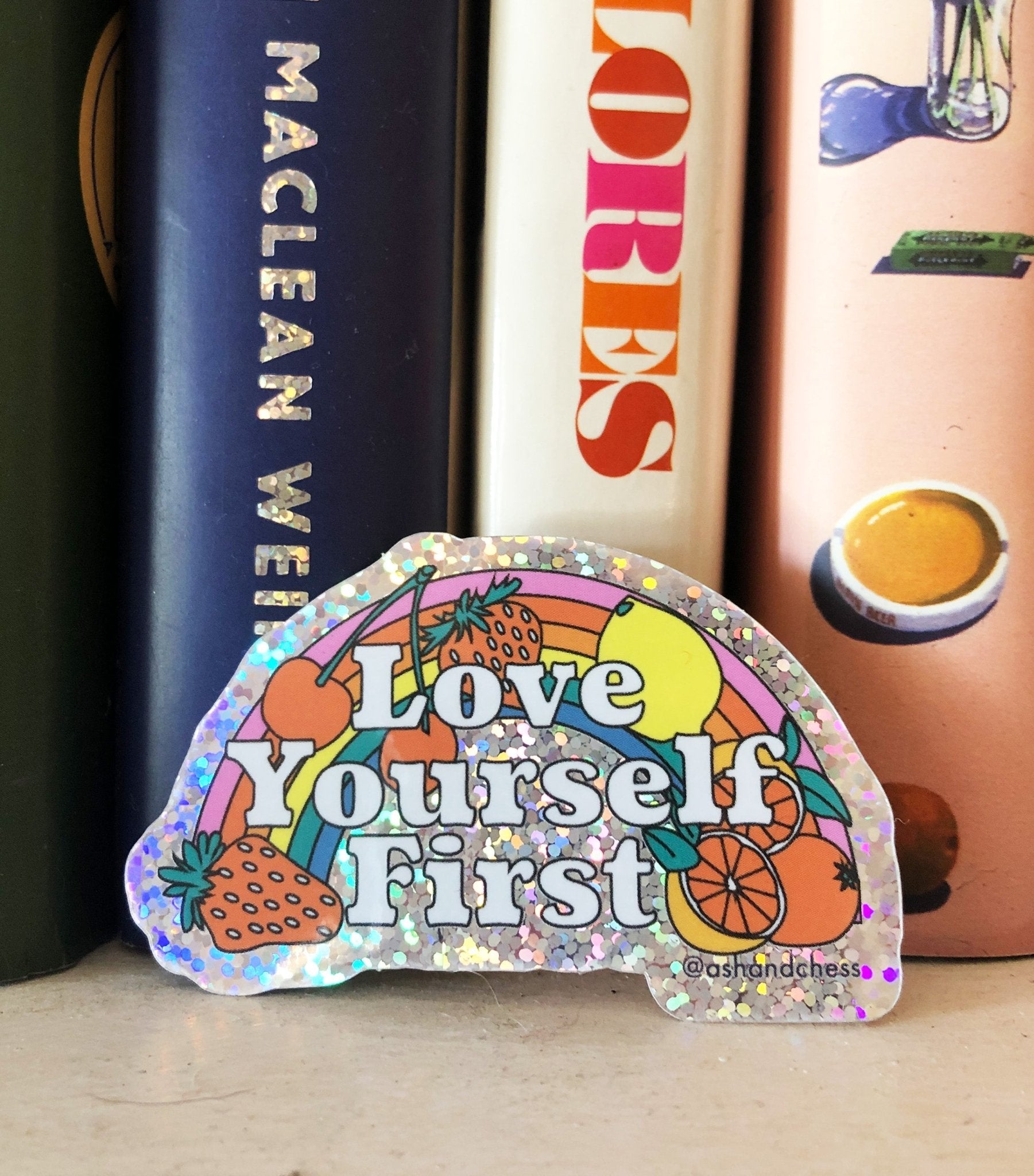 Love Yourself First Sticker Stickers La Vie Bien Love Yourself First Sticker
