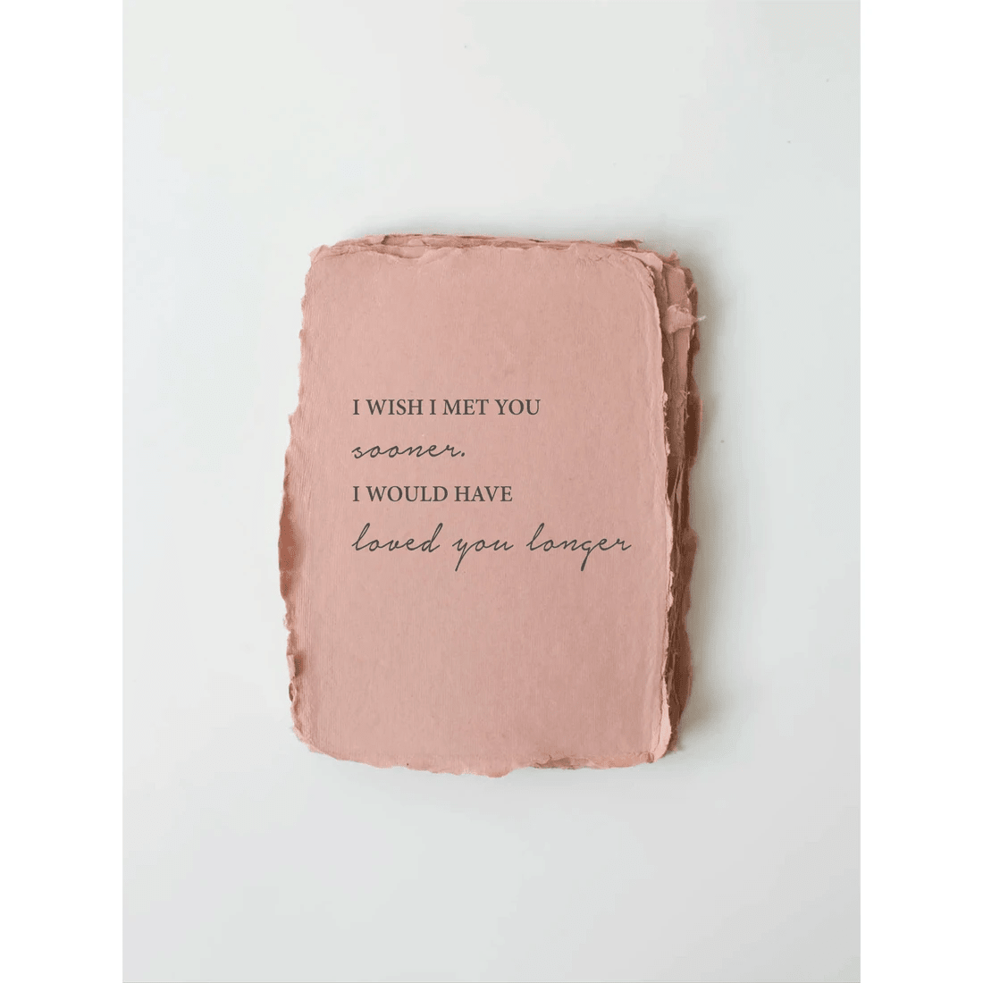 "Loved You Longer" Love/Friendship Greeting Card by White Cliff Studio