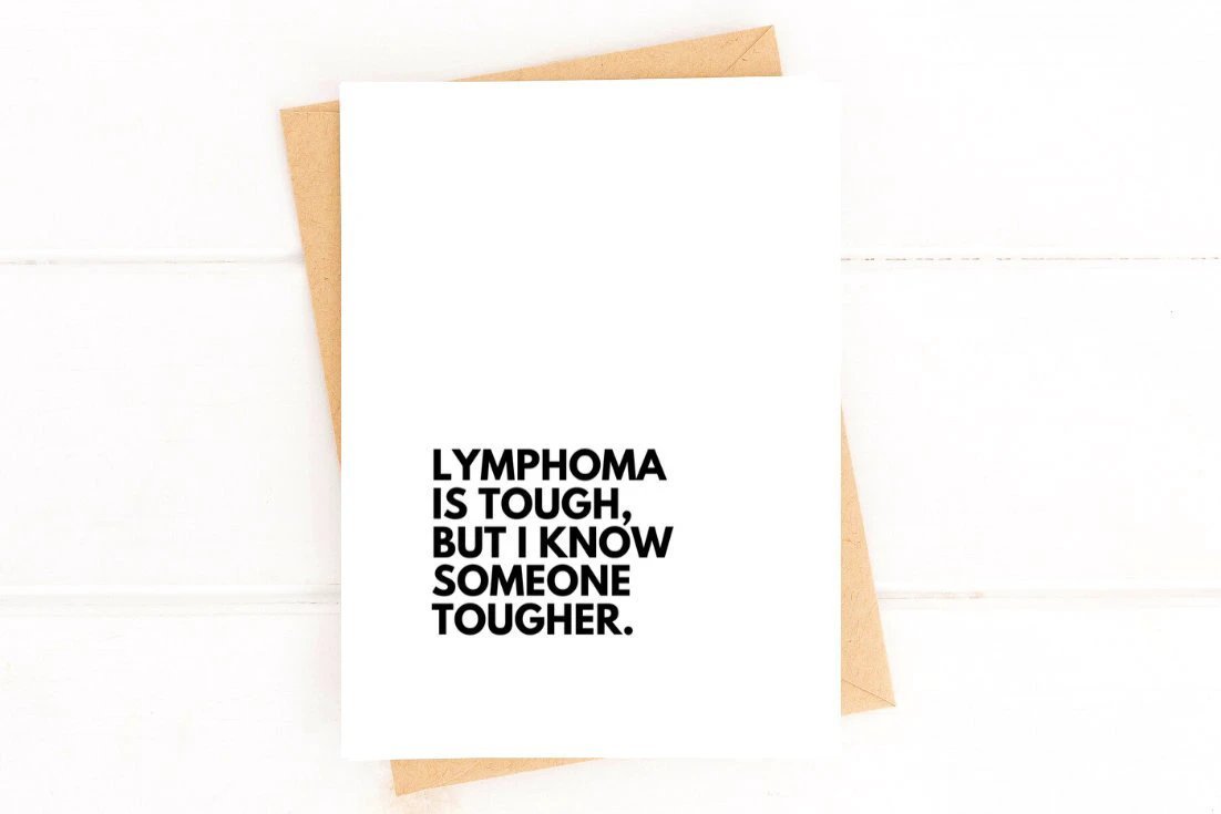 Lymphoma is Tough Cancer Get Well Card by Five Dot Post