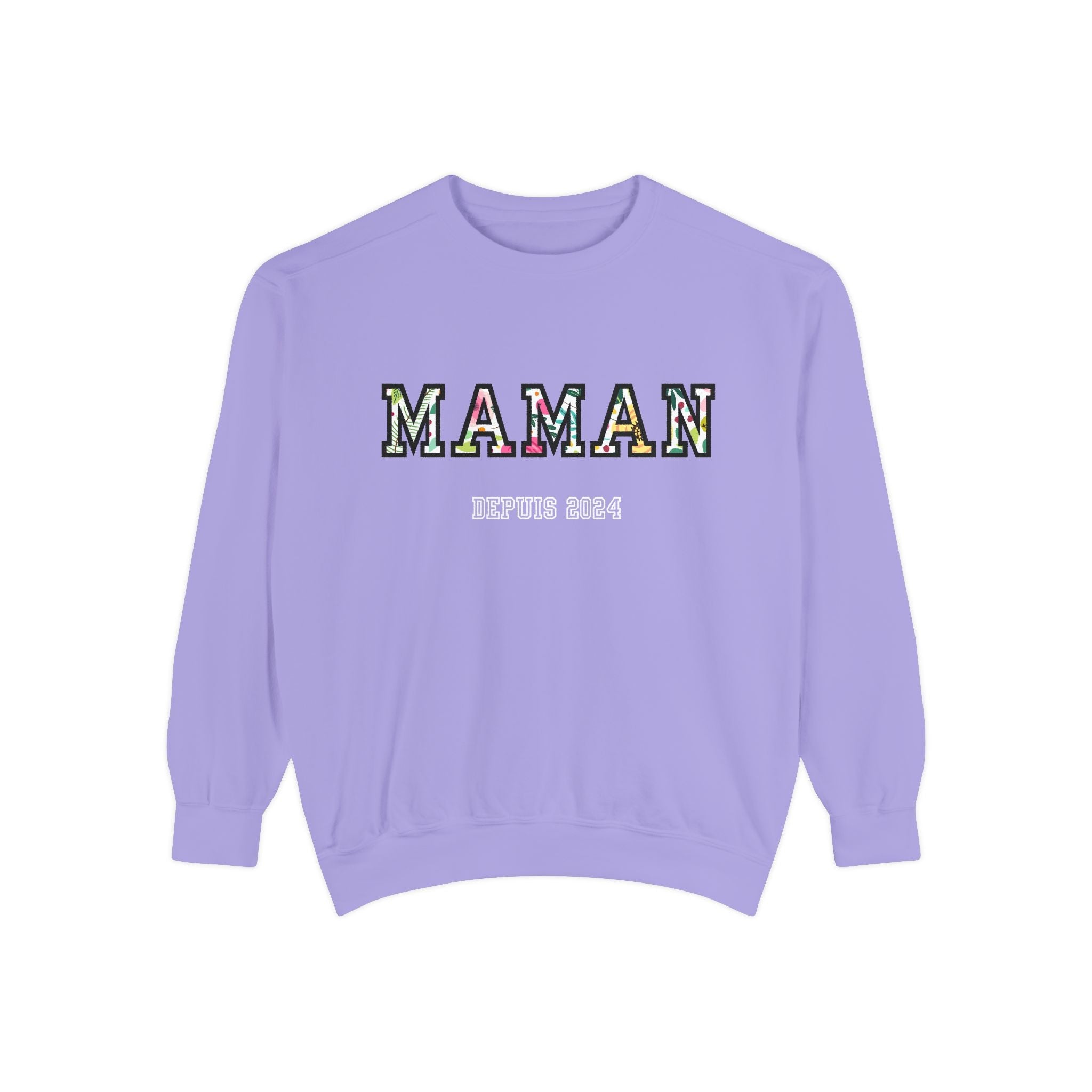 Maman Depuis (year) custom sweatshirt Sweatshirt La Vie Bien Maman Depuis (year) custom sweatshirt