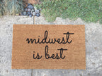 Midwest is Best Funny Doormat by Nickel Designs Custom Doormats