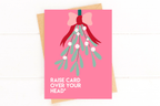 Mistletoe Raise Card Over Your Head Funny Christmas Card by Five Dot Post