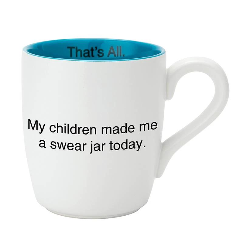 My Children Made Me A Swear Jar Today Ceramic Coffee Mug in Teal and White by The Bullish Store