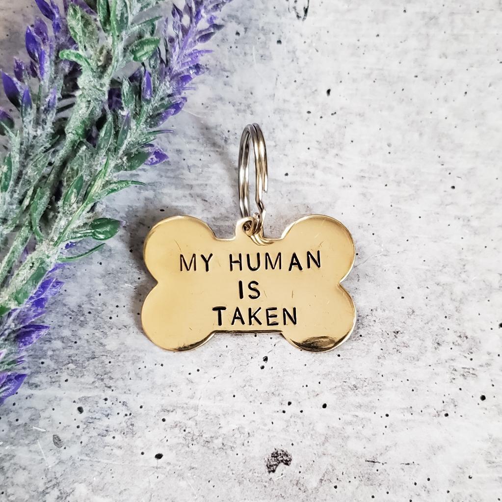 MY HUMAN IS TAKEN Bone - Shaped Pet Tag Pet Tags La Vie Bien MY HUMAN IS TAKEN Bone - Shaped Pet Tag