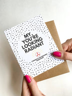 My You're Looking Radiant Radiation Treatment Get Well Card by Five Dot Post