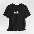 Nein. Graphic Tee, unisex Minimal German Word Tee T-Shirt La Vie Bien Nein. Graphic Tee, unisex Minimal German Word Tee