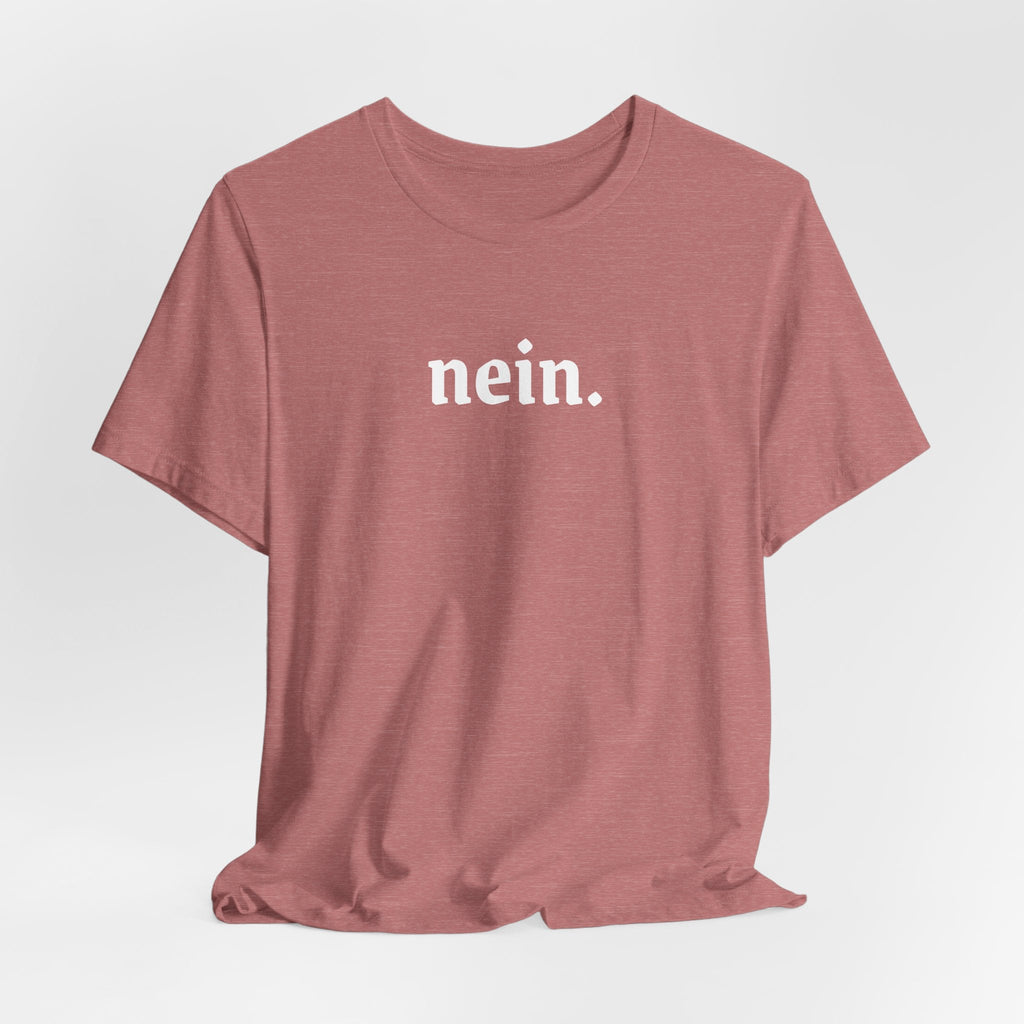 Nein. Graphic Tee, unisex Minimal German Word Tee T-Shirt La Vie Bien Nein. Graphic Tee, unisex Minimal German Word Tee