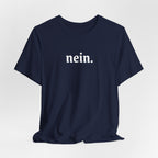 Nein. Graphic Tee, unisex Minimal German Word Tee T-Shirt La Vie Bien Nein. Graphic Tee, unisex Minimal German Word Tee