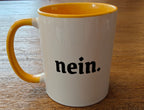 Nein. Mug — Minimalist German Word Coffee Cup (11oz & 15oz) Mug La Vie Bien Nein. Mug — Minimalist German Word Coffee Cup (11oz & 15oz)