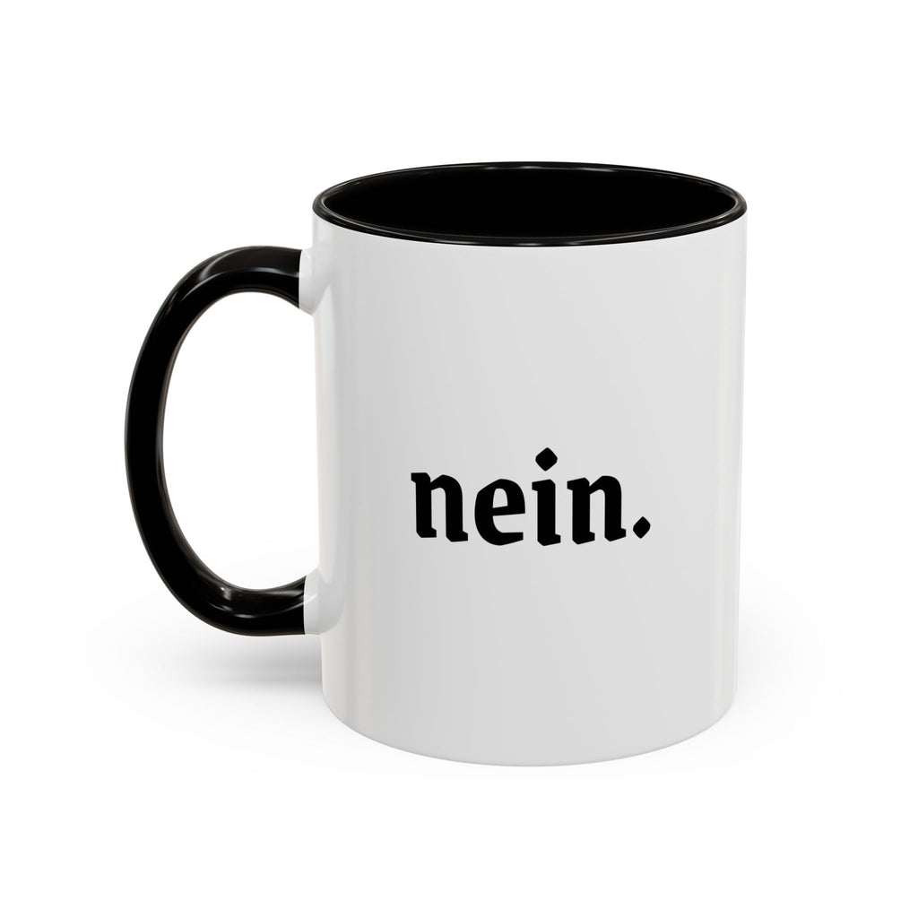Nein. Mug — Minimalist German Word Coffee Cup (11oz & 15oz) Mug La Vie Bien Nein. Mug — Minimalist German Word Coffee Cup (11oz & 15oz)
