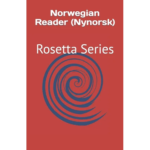 Norwegian Reader (Nynorsk): Rosetta Series - Paperback Books La Vie Bien Norwegian Reader (Nynorsk): Rosetta Series - Paperback