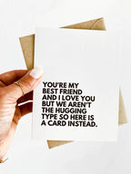Not A Hugger Best Funny Friend Card by Five Dot Post