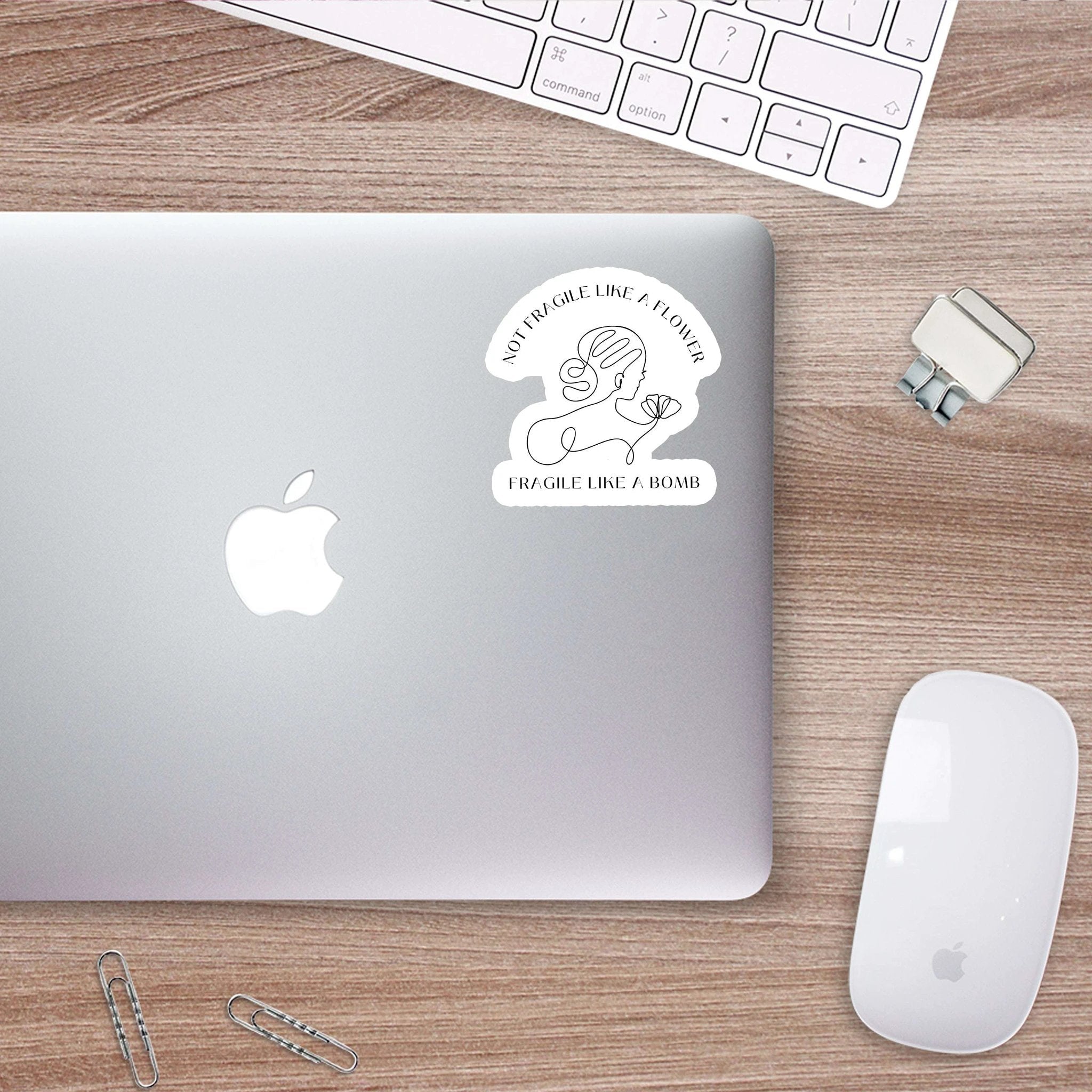 Not Fragile Like a Flower, Fragile Like a Bomb Sticker by SheMugs