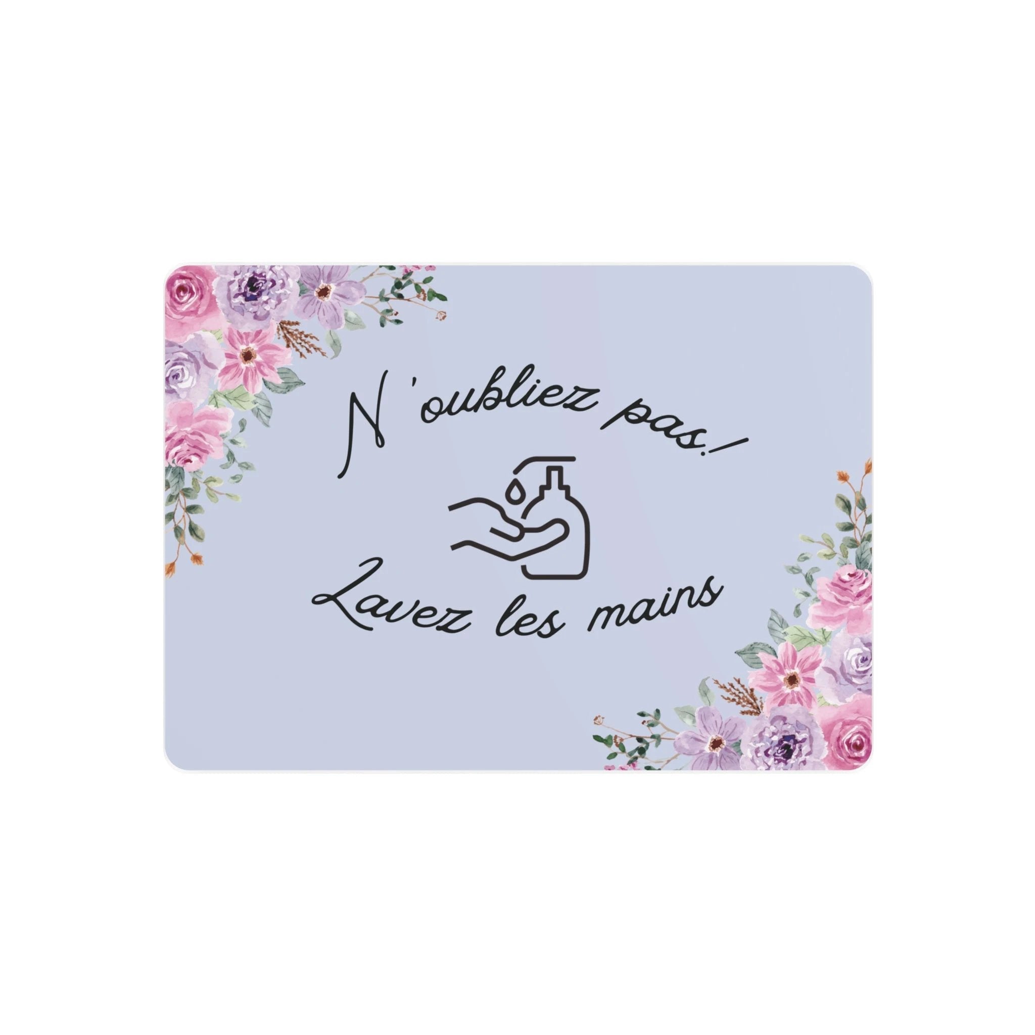 N'oubliez pas lavez les mains metal Floral Bathroom Sign by Printify