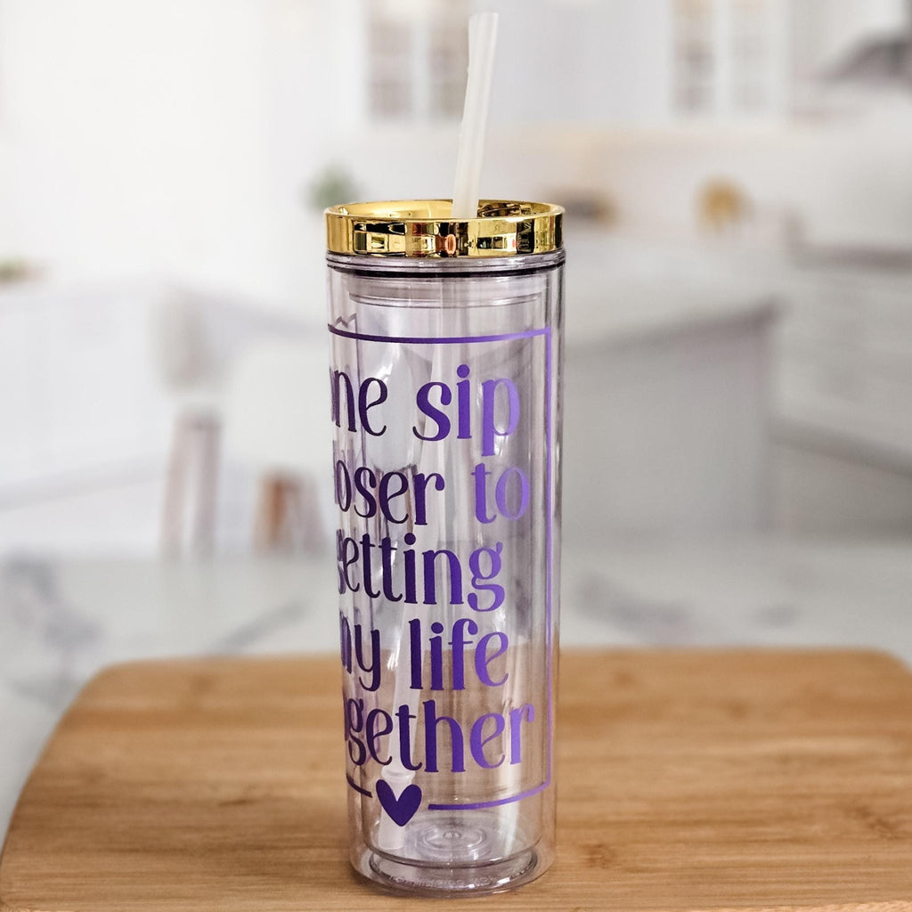 One Sip Closer to Getting My Life Together Funny Acrylic Tumbler Drinkware La Vie Bien One Sip Closer to Getting My Life Together Funny Acrylic Tumbler