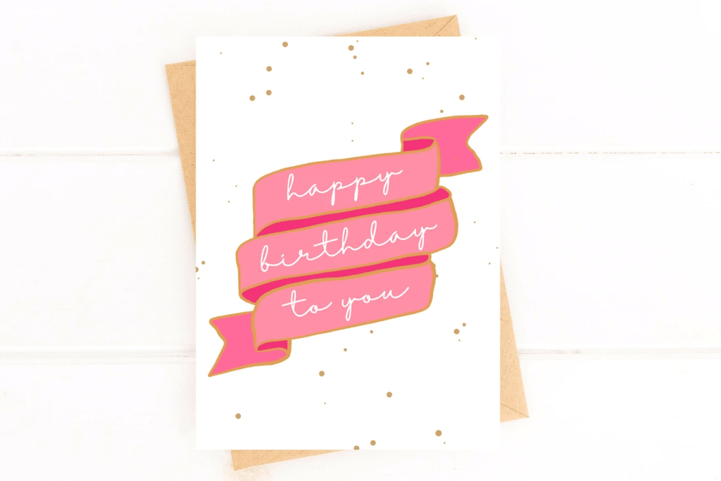 Pink Banner Happy Birthday To You Card by Five Dot Post