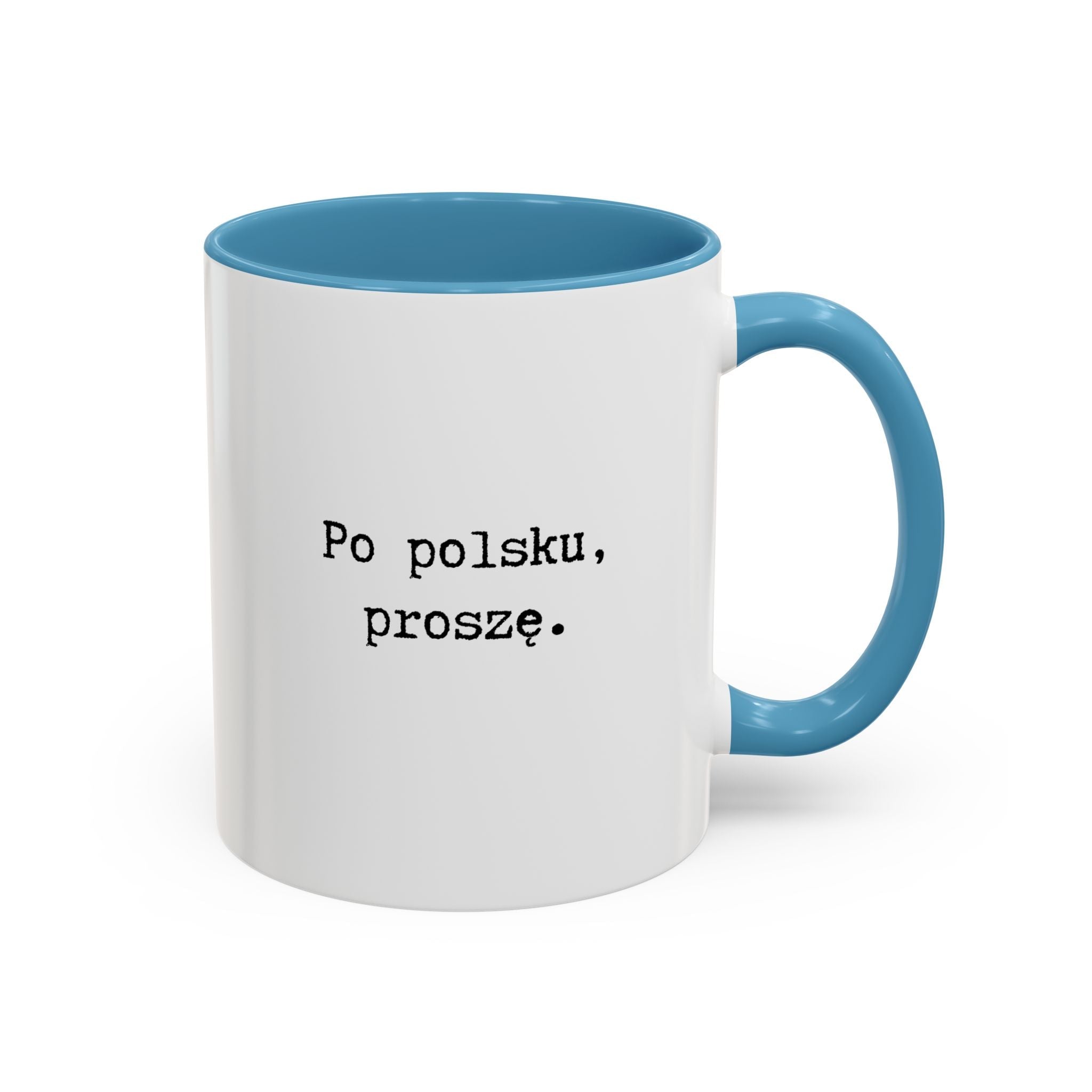 Po polsku, proszę. Accent Coffee Mug — Polish Language Coffee Cup (11/15oz) Mug La Vie Bien Po polsku, proszę. Accent Coffee Mug — Polish Language Coffee Cup (11/15oz)
