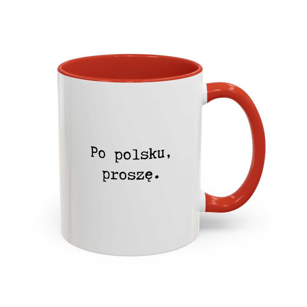 Po polsku, proszę. Accent Coffee Mug — Polish Language Coffee Cup (11/15oz) Mug La Vie Bien Po polsku, proszę. Accent Coffee Mug — Polish Language Coffee Cup (11/15oz)