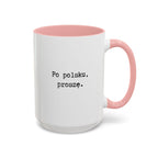 Po polsku, proszę. Accent Coffee Mug — Polish Language Coffee Cup (11/15oz) Mug La Vie Bien Po polsku, proszę. Accent Coffee Mug — Polish Language Coffee Cup (11/15oz)