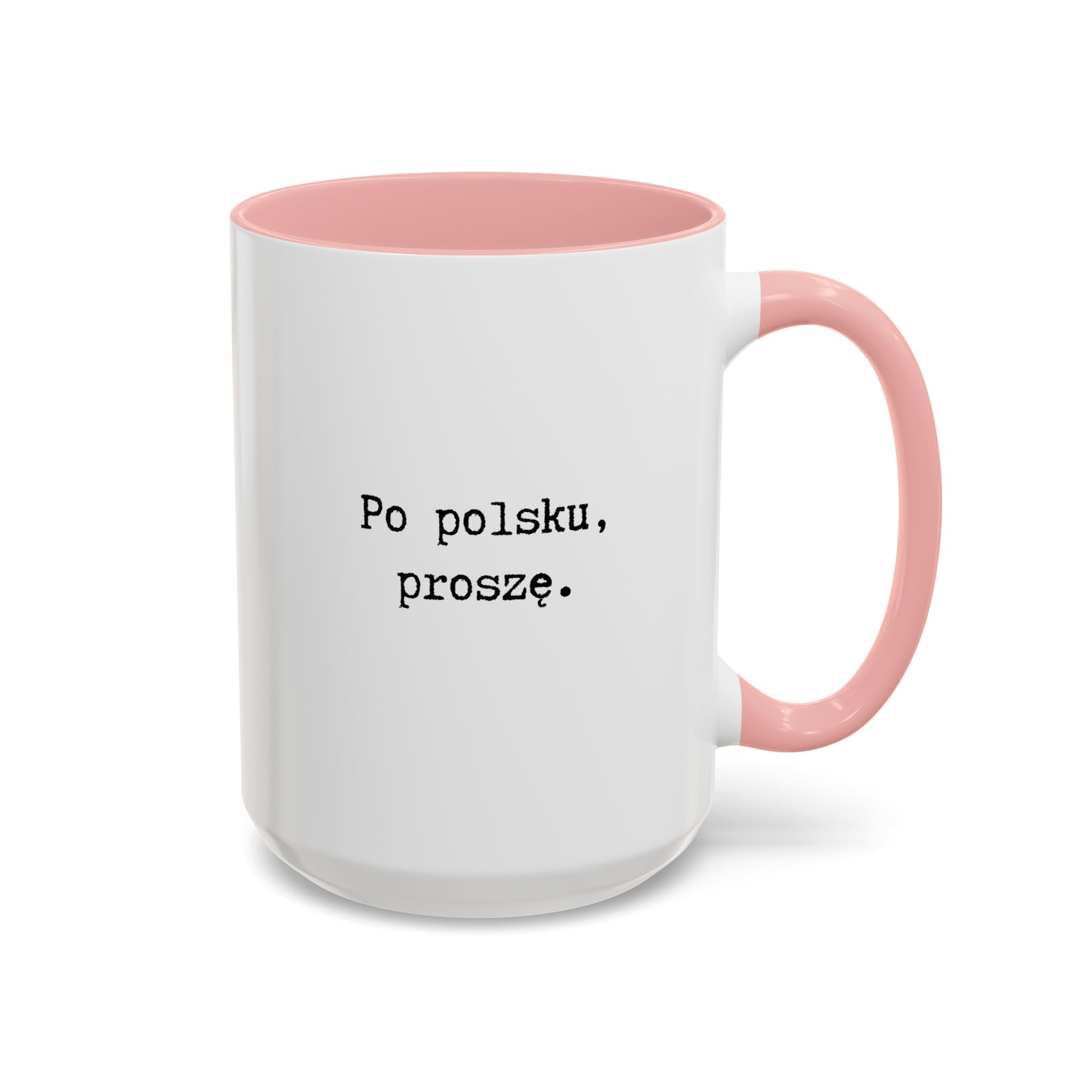 Po polsku, proszę. Accent Coffee Mug — Polish Language Coffee Cup (11/15oz) Mug La Vie Bien Po polsku, proszę. Accent Coffee Mug — Polish Language Coffee Cup (11/15oz)