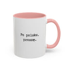Po polsku, proszę. Accent Coffee Mug — Polish Language Coffee Cup (11/15oz) Mug La Vie Bien Po polsku, proszę. Accent Coffee Mug — Polish Language Coffee Cup (11/15oz)