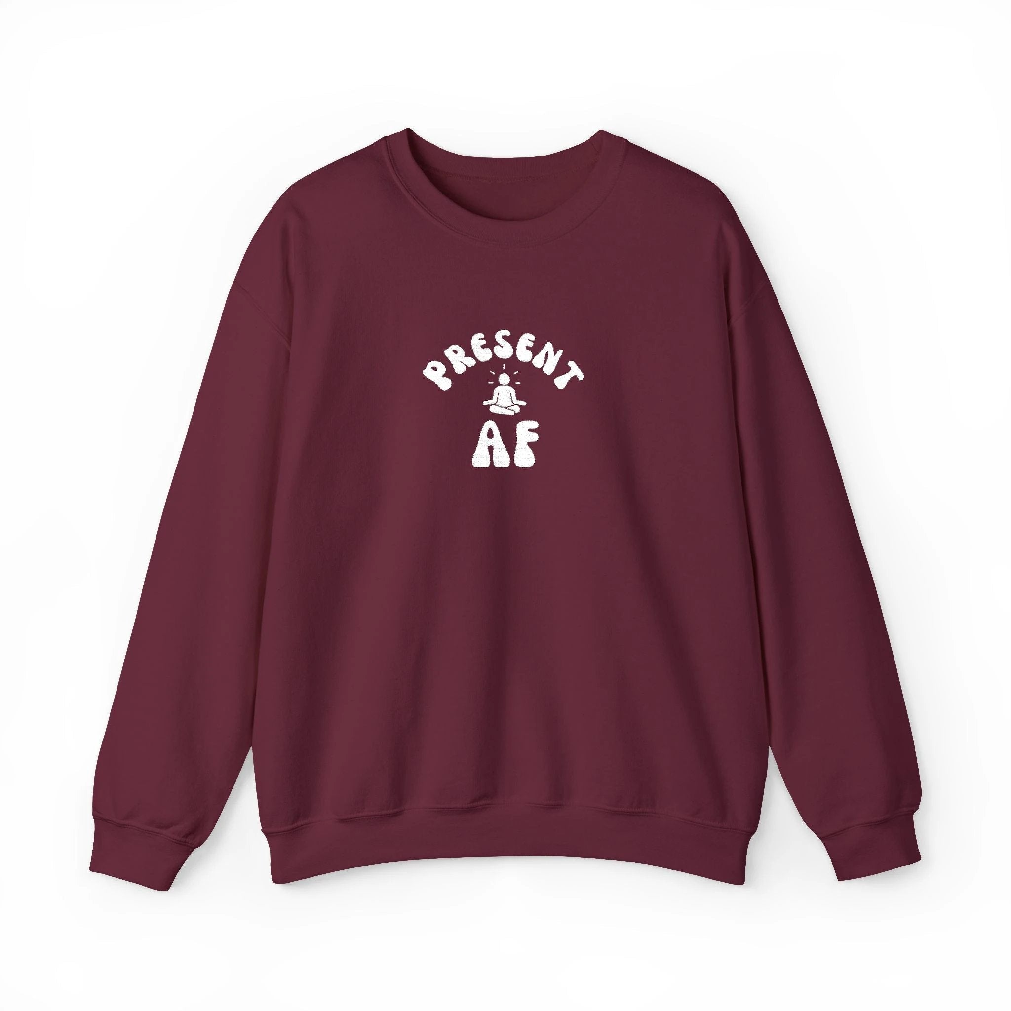 Present AF embroidered Crewneck Sweatshirt — Mindful Meditation Graphic Crew by Printify