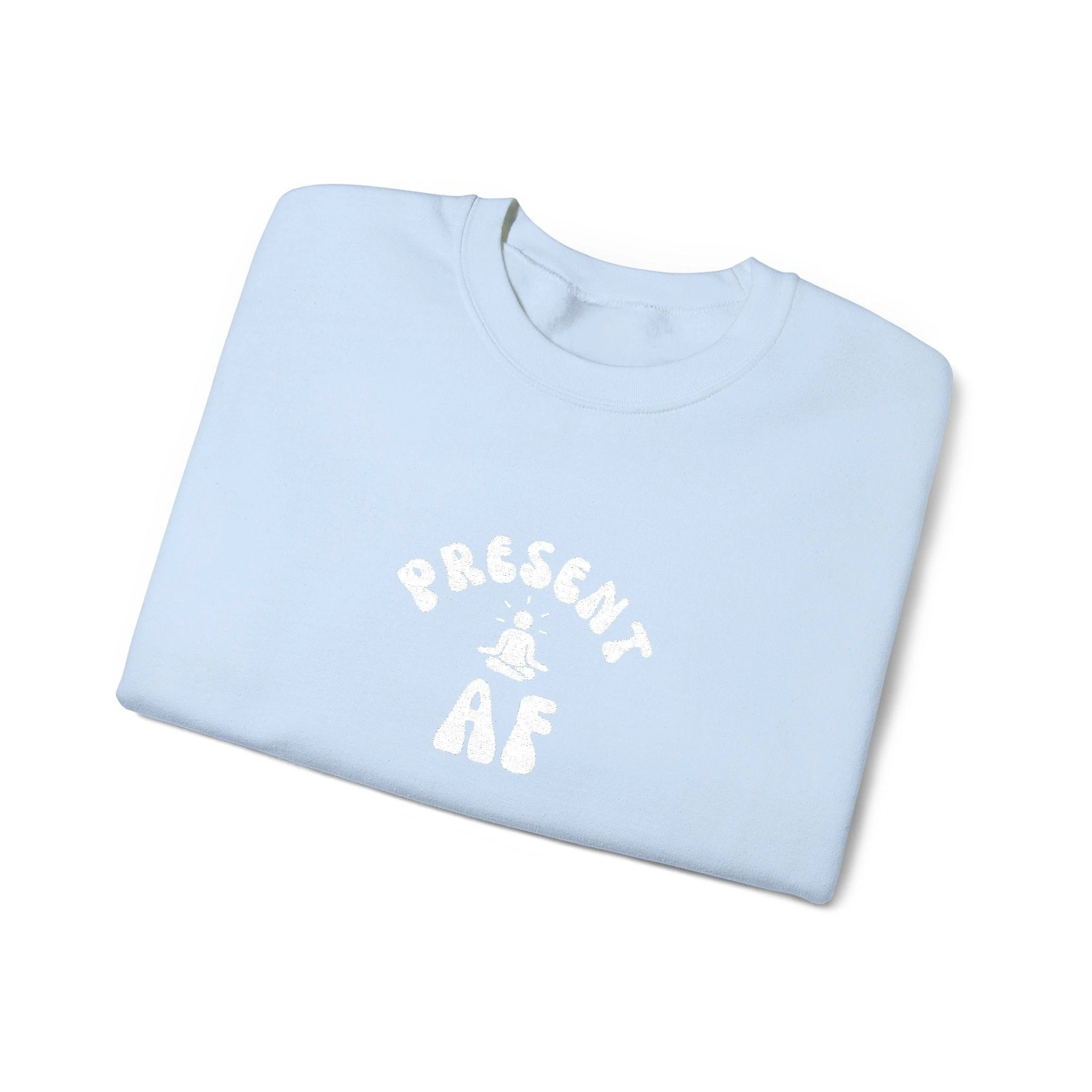 Present AF embroidered Crewneck Sweatshirt — Mindful Meditation Graphic Crew by Printify