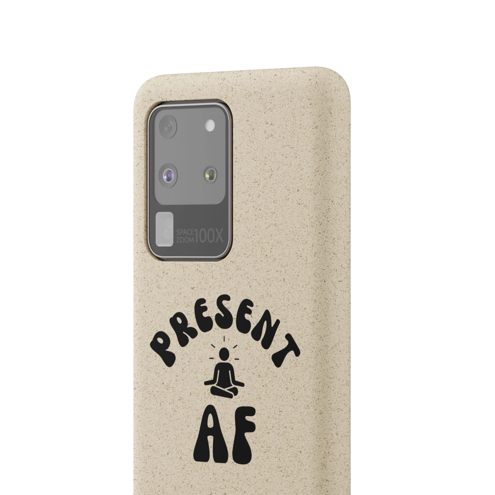 Present AF eco friendly meditation phone case, biodegradable iPhone Samsung cell cover by Printify