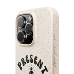 Present AF eco friendly meditation phone case, biodegradable iPhone Samsung cell cover by Printify