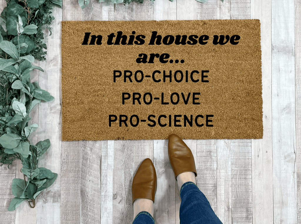 Pro Choice Doormat by Nickel Designs Custom Doormats