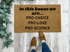 Pro Choice Doormat by Nickel Designs Custom Doormats