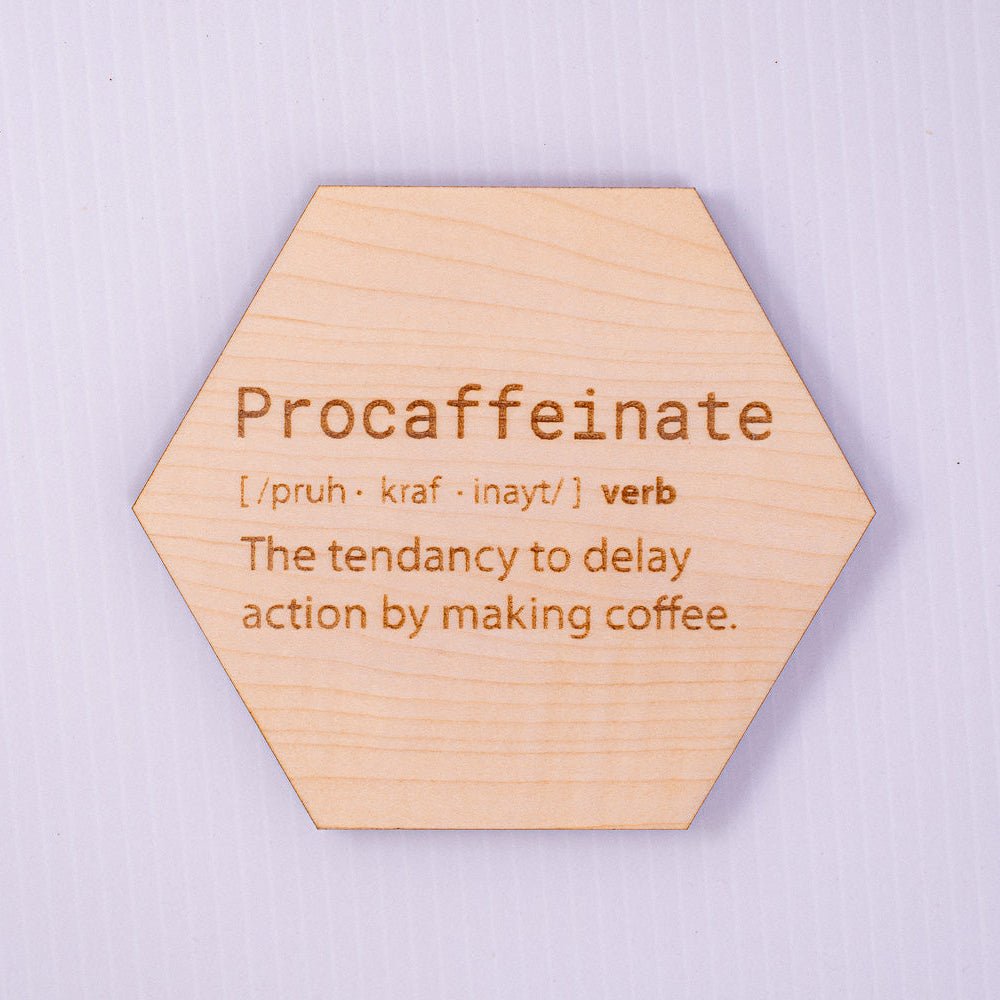 Procaffeinate Definition Coaster Coasters La Vie Bien Procaffeinate Definition Coaster