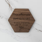 Procaffeinate Definition Coaster Coasters La Vie Bien Procaffeinate Definition Coaster