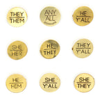 Pronoun Pins - Brass by Fair Anita