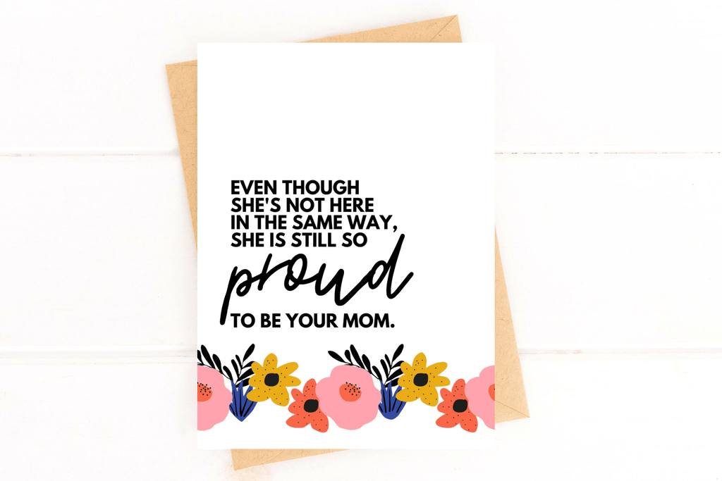 Proud to Be Your Mom Mother Loss Sympathy Mother's Day Card by Five Dot Post