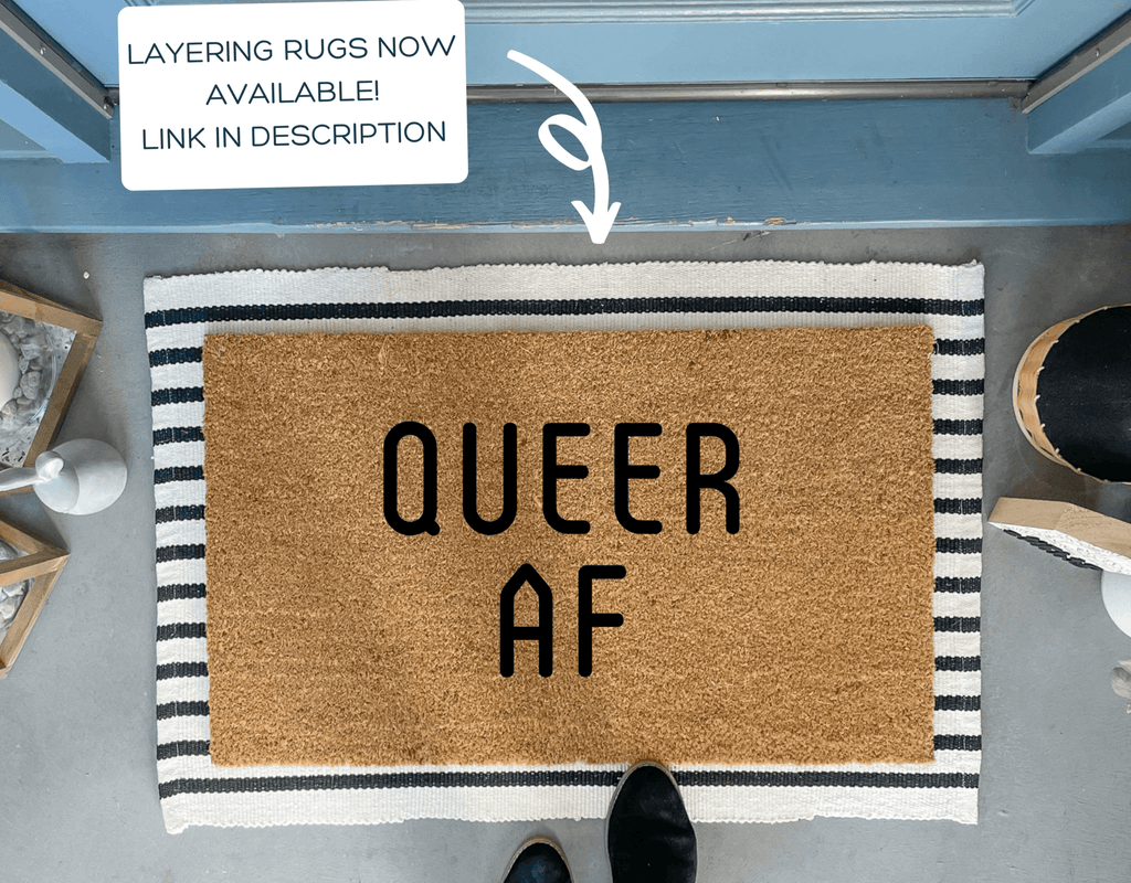 QUEER AF Pride Doormat by Nickel Designs Custom Doormats