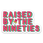Raised By the Nineties Millenial Birthday Gift Vinyl Sticker by Five Dot Post