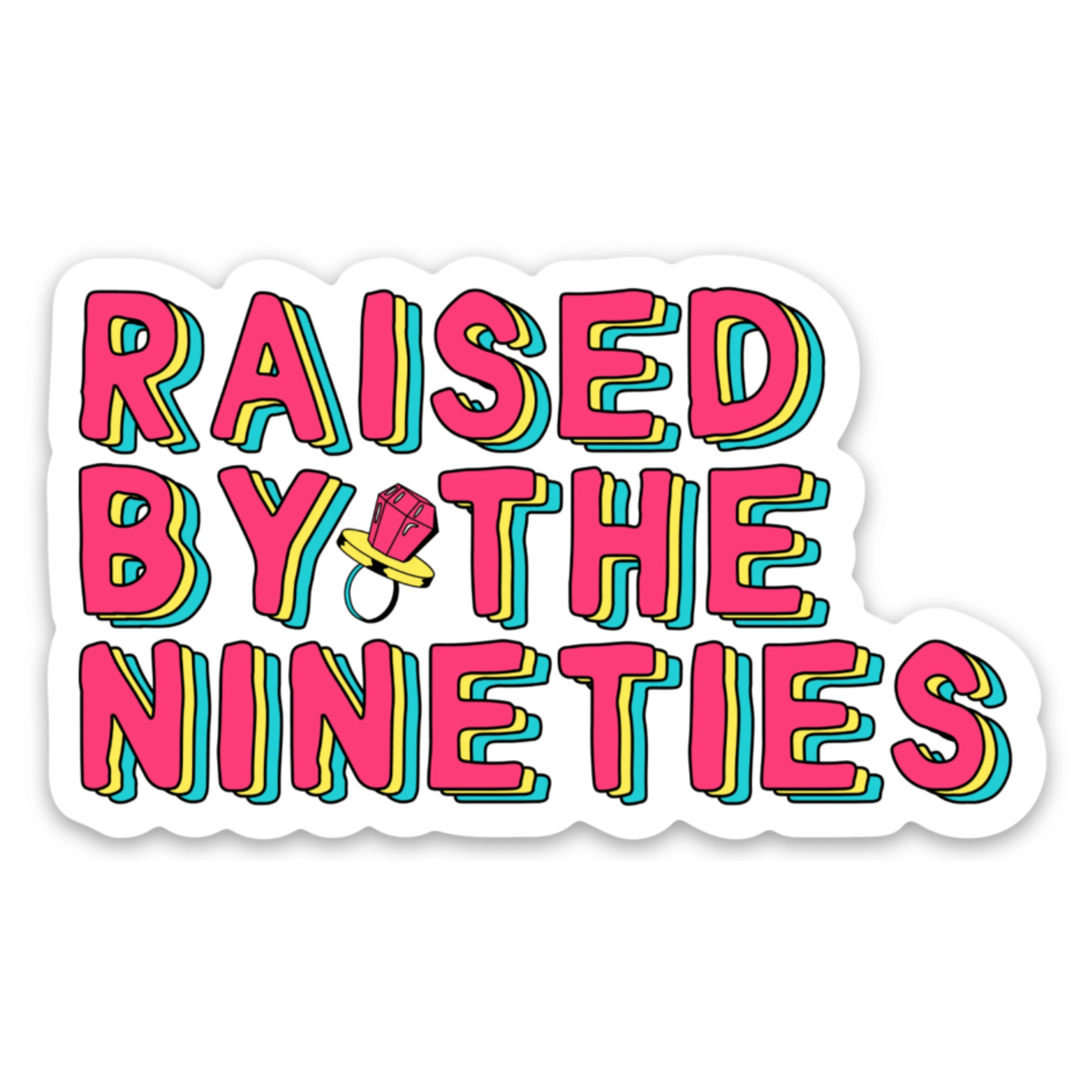 Raised By the Nineties Millenial Birthday Gift Vinyl Sticker by Five Dot Post
