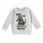 Rawr means I love you in Dinosaur toddler and youth Sweater, Valentine's Day collection by Benny and Ray Apparel