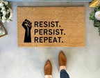Resist Persist Repeat Doormat by Nickel Designs Custom Doormats